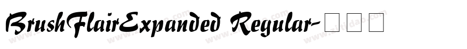 BrushFlairExpanded Regular字体转换